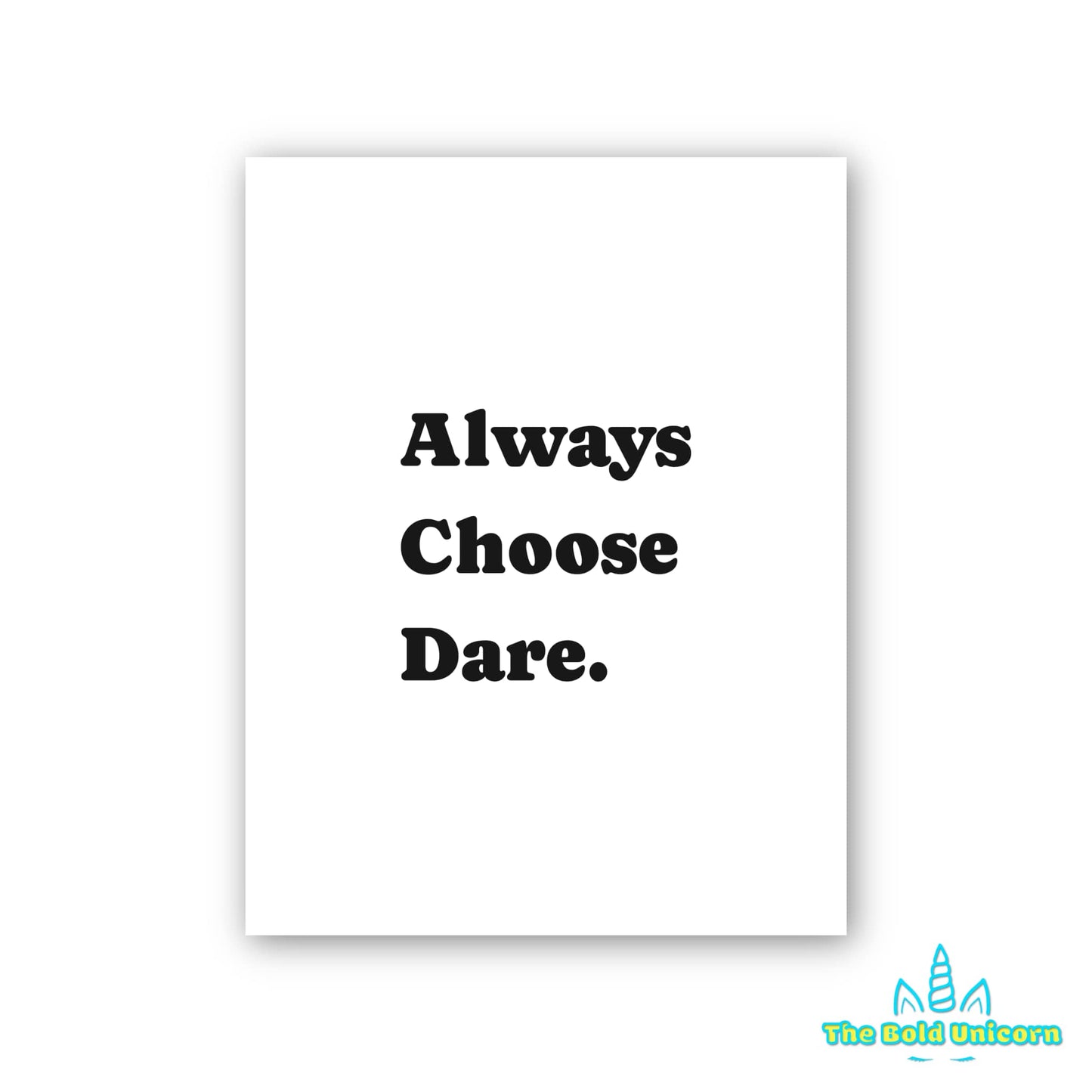 Always Choose Dare