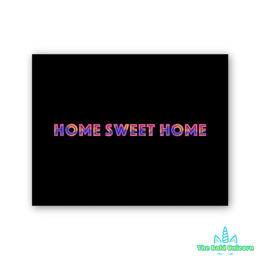 Home Sweet Home