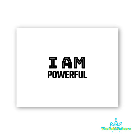 I AM POWERFUL