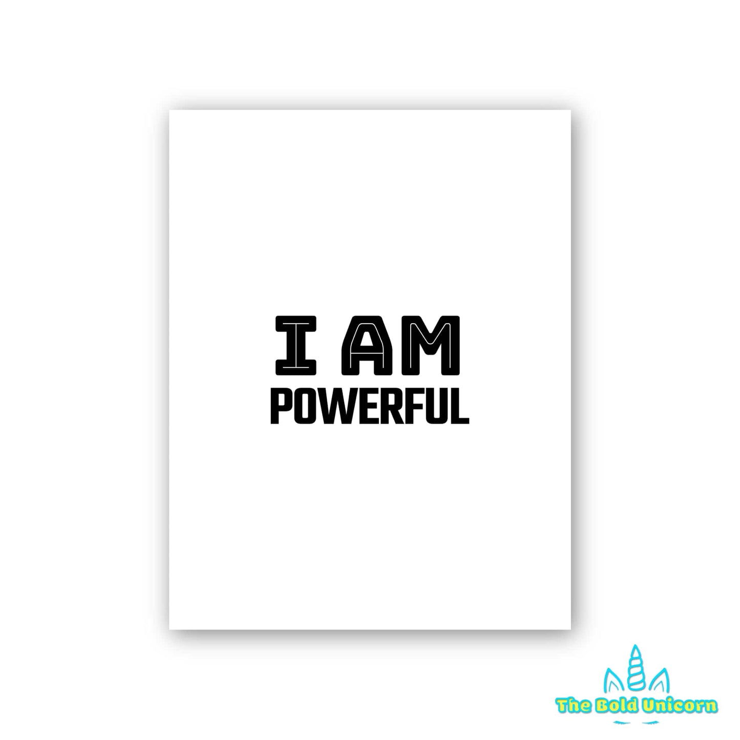 I AM POWERFUL