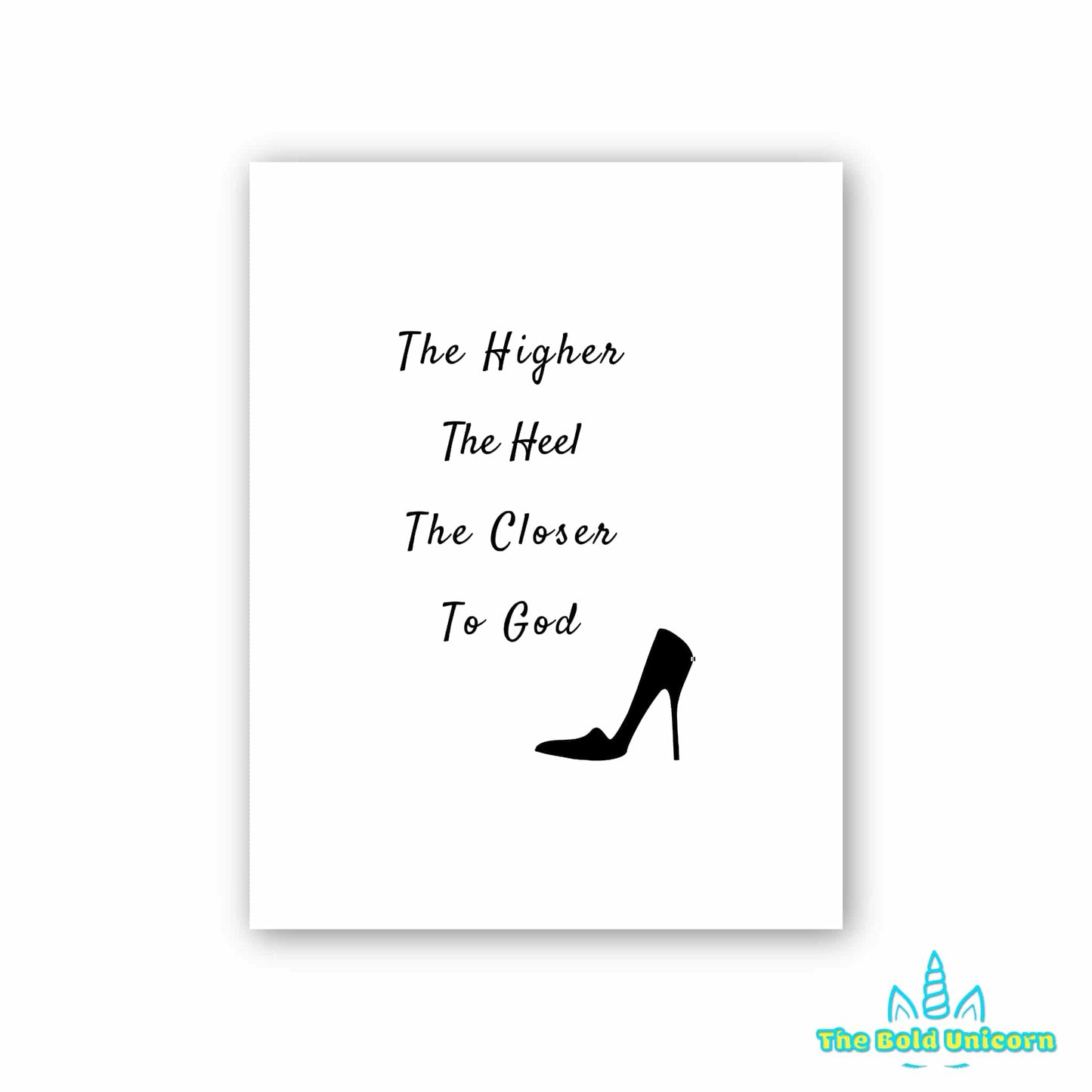 The Higher the Heel the Closer to God
